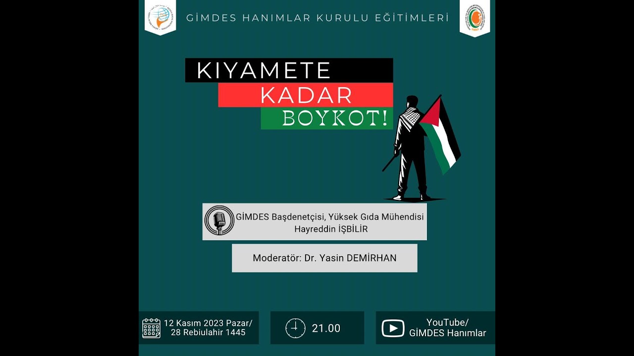 Kıyamete Kadar Boykot- GİMDES Başdenetçisi, Yüksek Gıda Mühendisi Hayrettin İşbilir