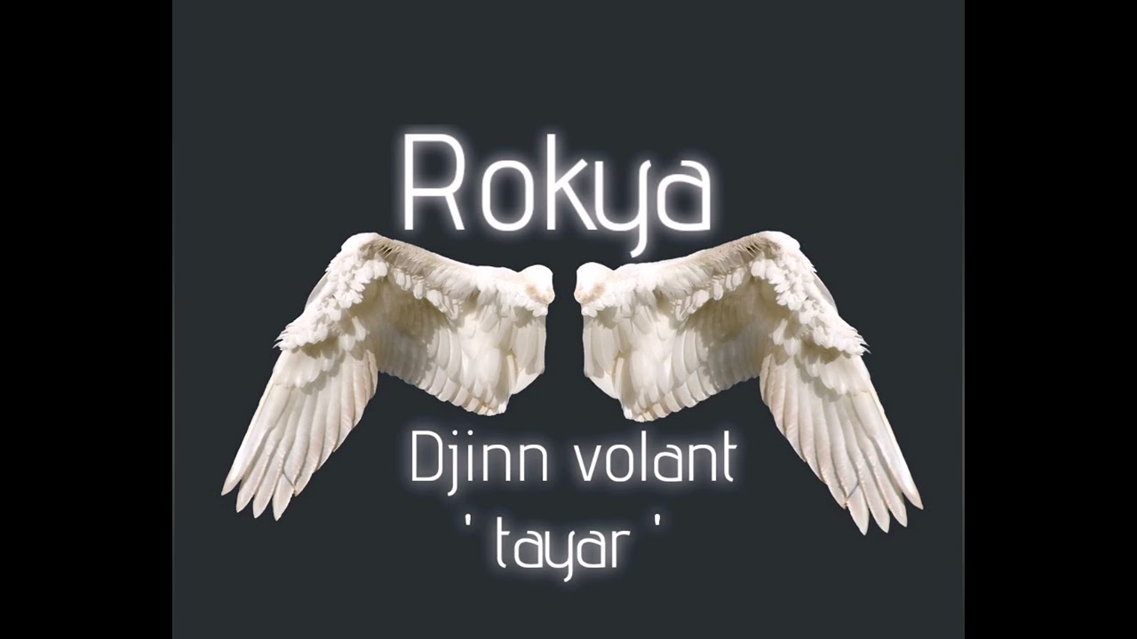 Rokya pour combattre les djinns volants bi idniLLAH