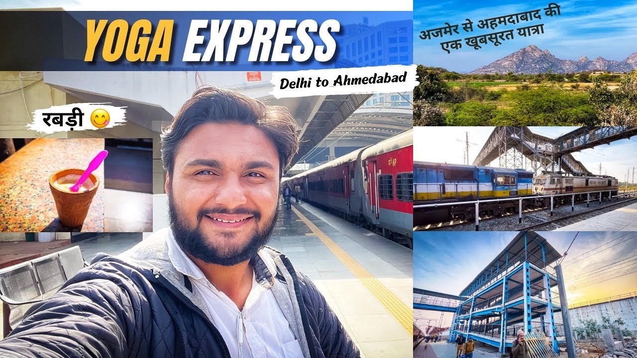 Delhi to Ahmedabad Yoga Express sleeper class journey
