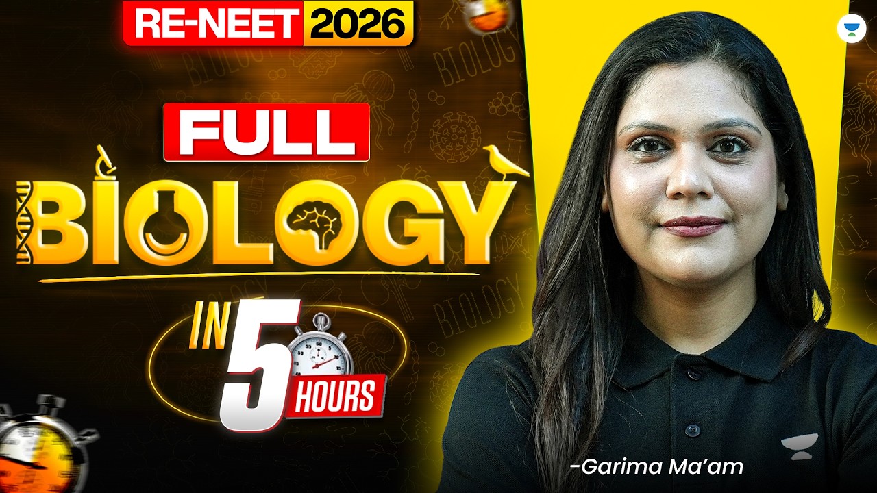 Complete Biology Revision in 5 Hours  | Re-NEET 2026 Biology Marathon | Garima Ma'am