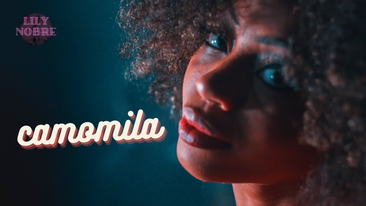 Lily Nobre - Camomila [Prod. Biggie Diehl]