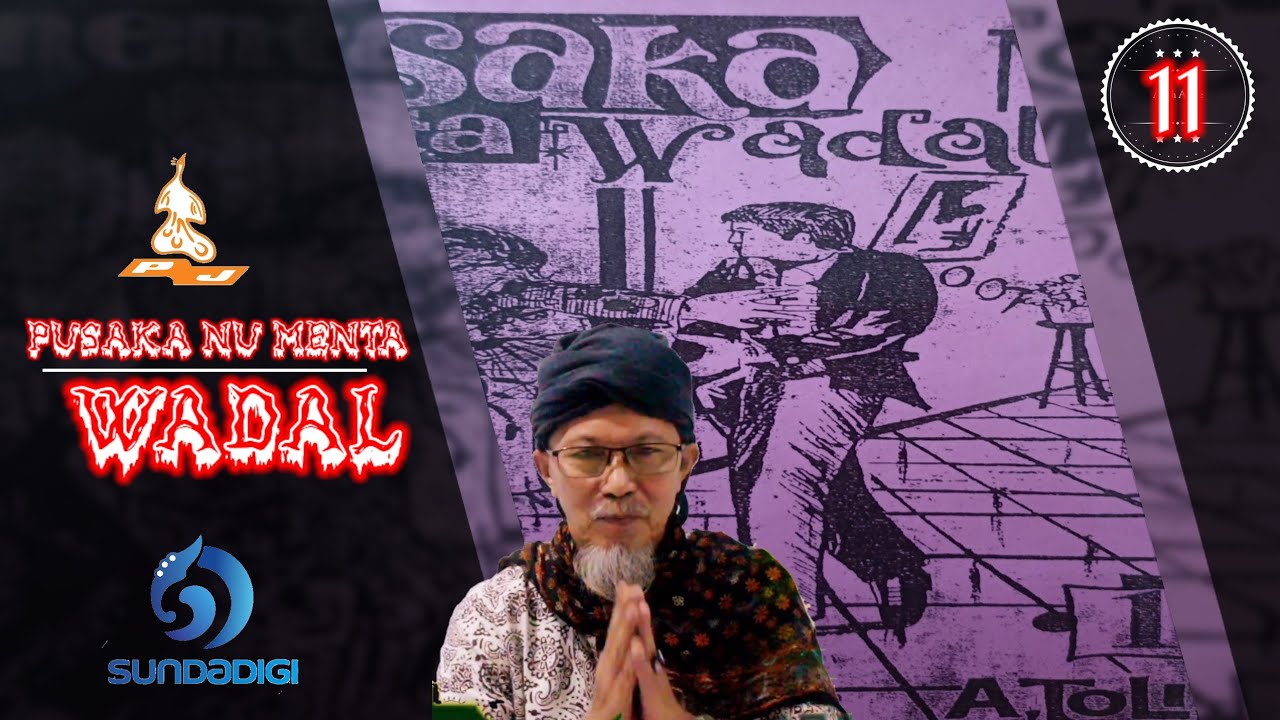 Pusaka nu ménta wadal - Dongéng pasosoré séri ka 11