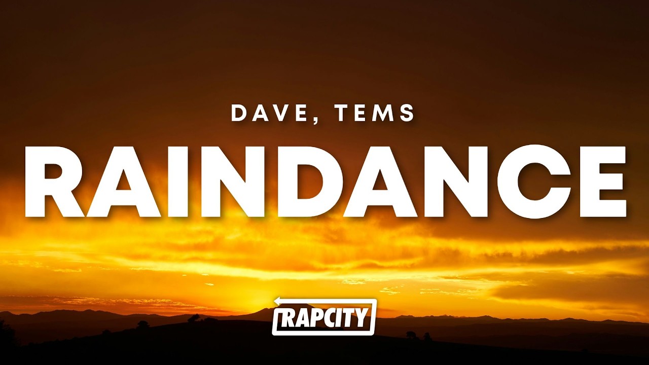 Dave - Raindance ft. Tems (Lyrics)