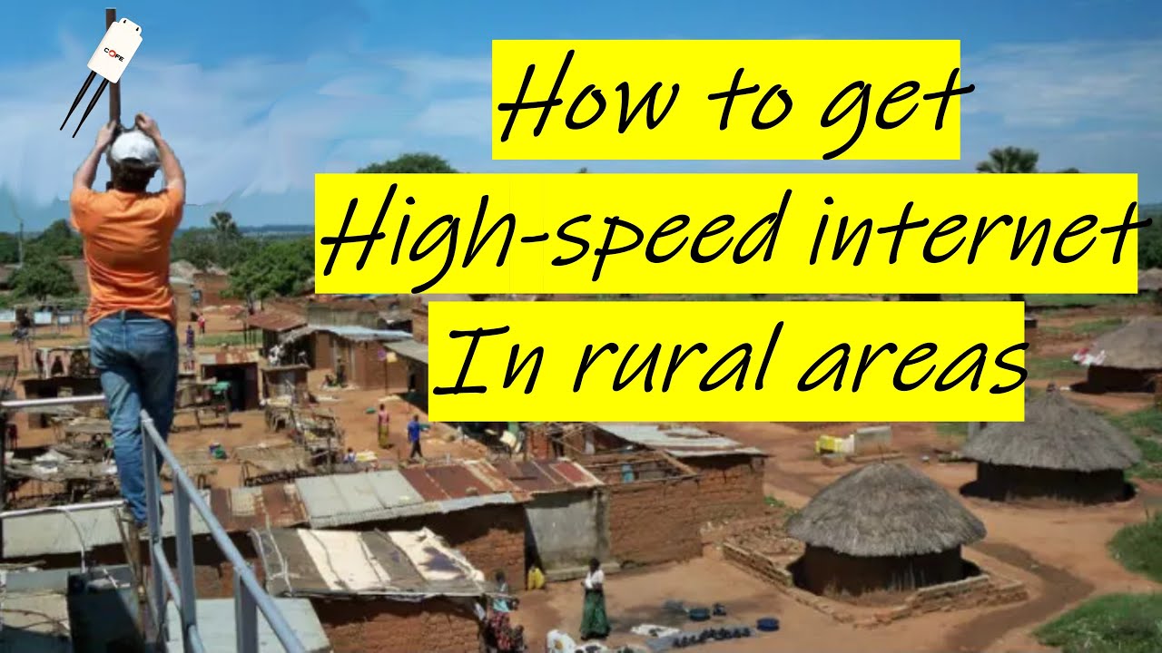 How to get high speed internet in village rural remote areas