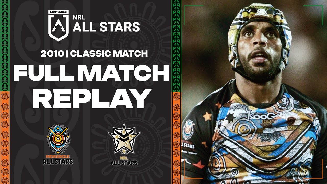 NRL Highlights | Indigenous v NRL | Full Match Replay | All Stars, 2010 | NRL