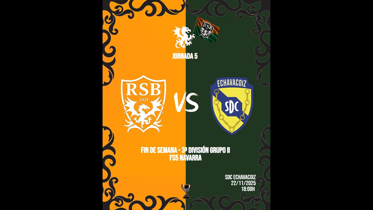 Jornada 5 - RSB 3 - 6 SDC Echavacoiz