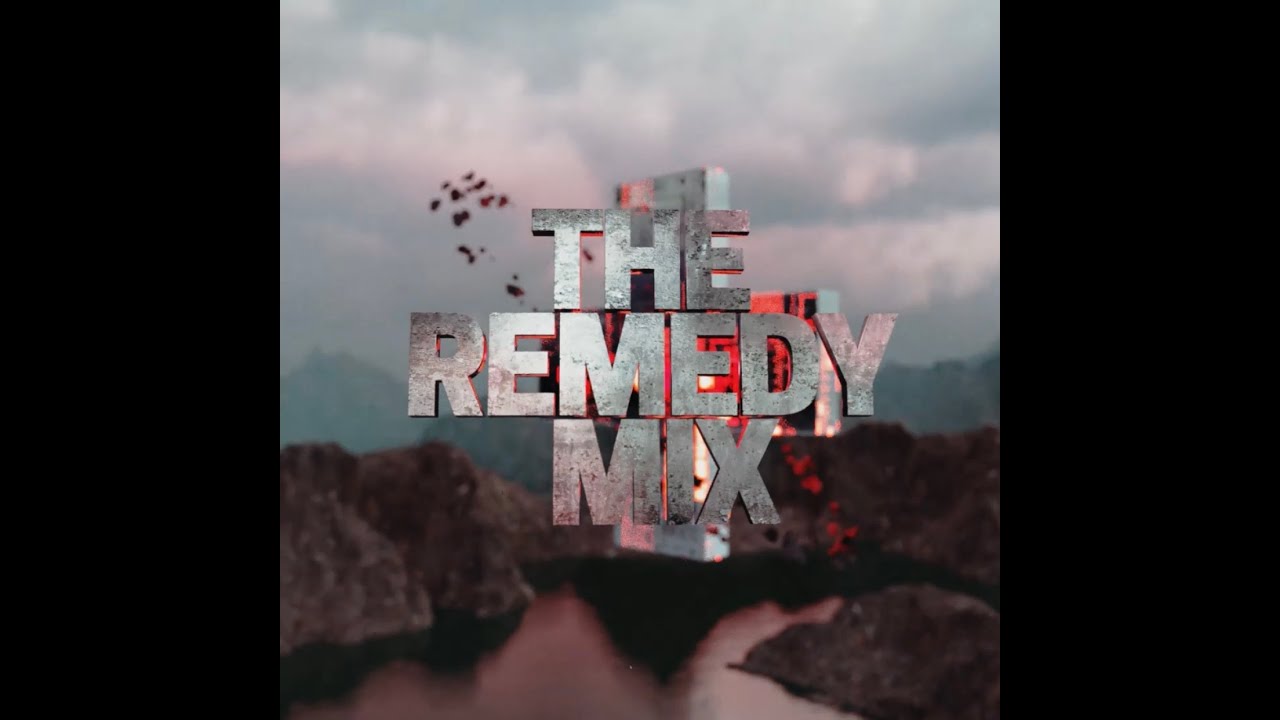 THE REMEDY MIX - FULL VISUAL - TRAP & BASS MIX