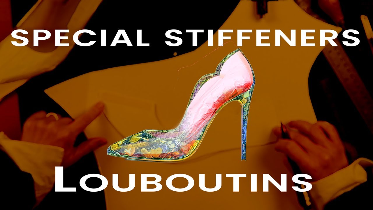 Special Stiffeners for Louboutin shoes [Shoemaking tutorial]