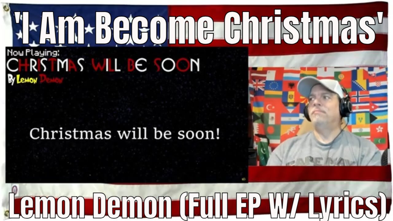 'I Am Become Christmas' - Lemon Demon (Full EP W/ Lyrics) - REACTION