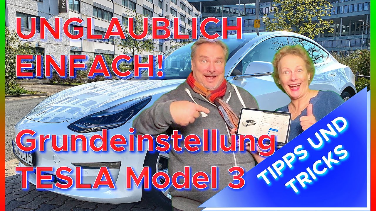 Unglaublich einfach! Grundeinstellung TESLA Model 3 - Tipps und Tricks