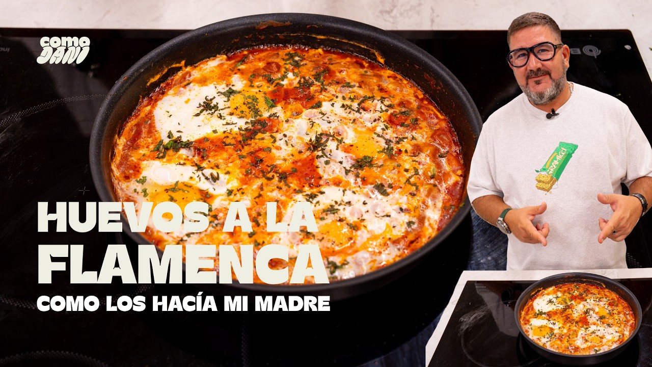 HUEVOS A LA FLAMENCA, la receta de MI MADRE 🍳🔥 | Todos los trucos de Dani Garc&iacute;a