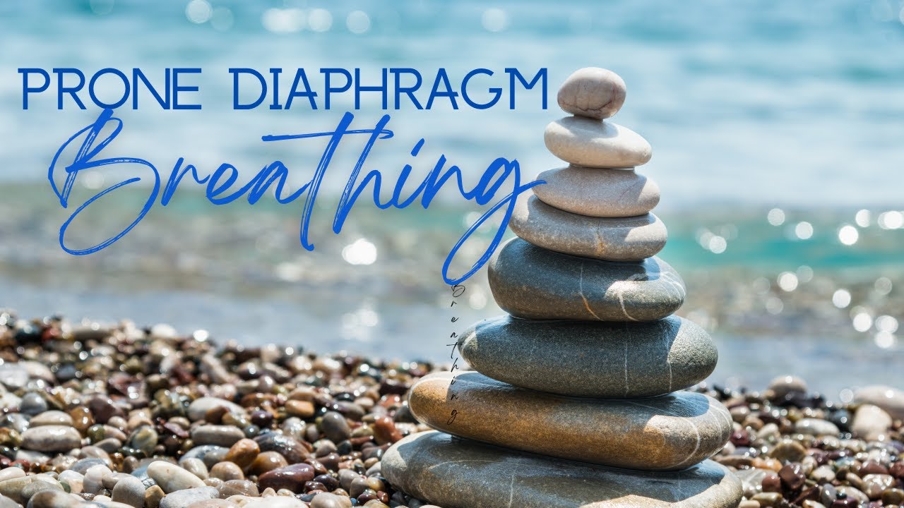 Prone Diaphragm Breathing aka 