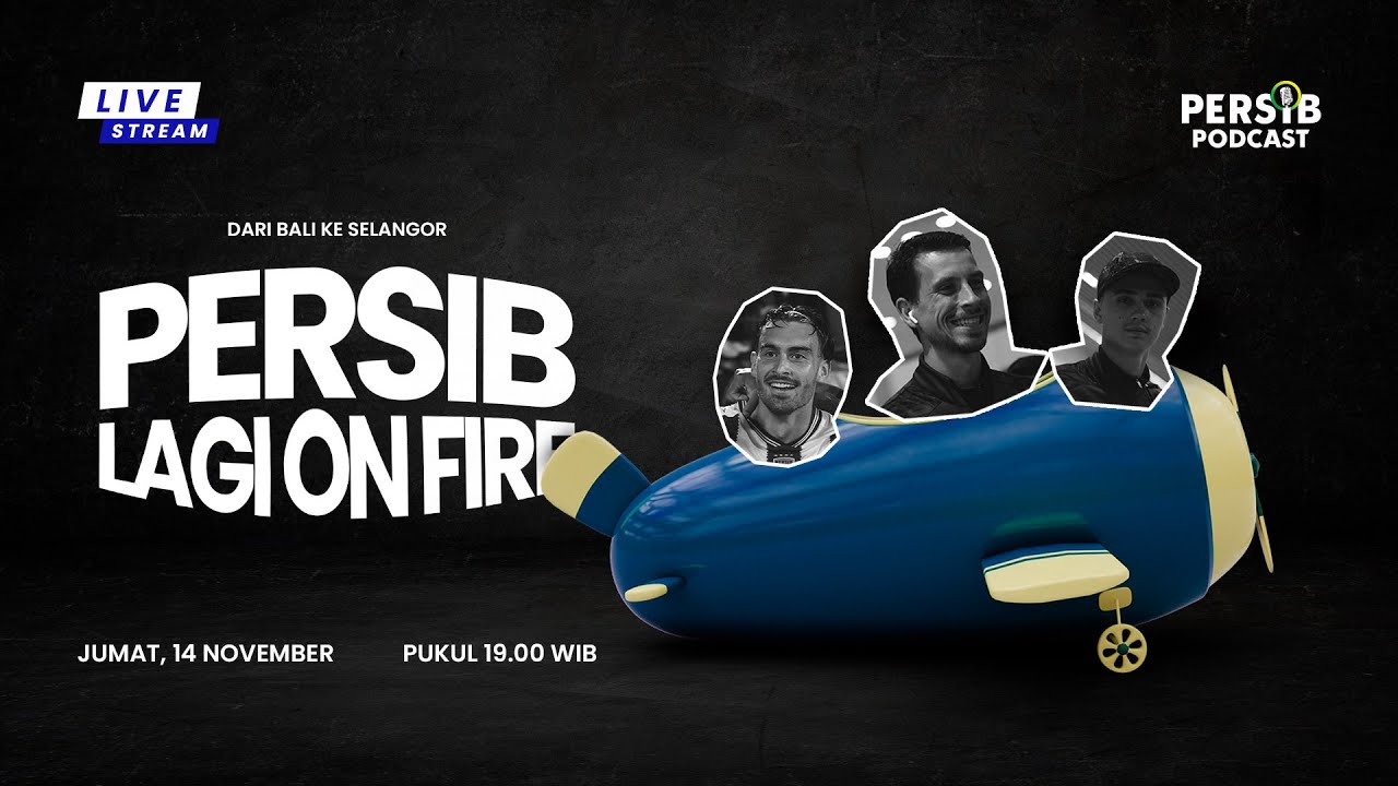 Bahas PERSIB yang Lagi On Fire di Podcast Hari Ini!