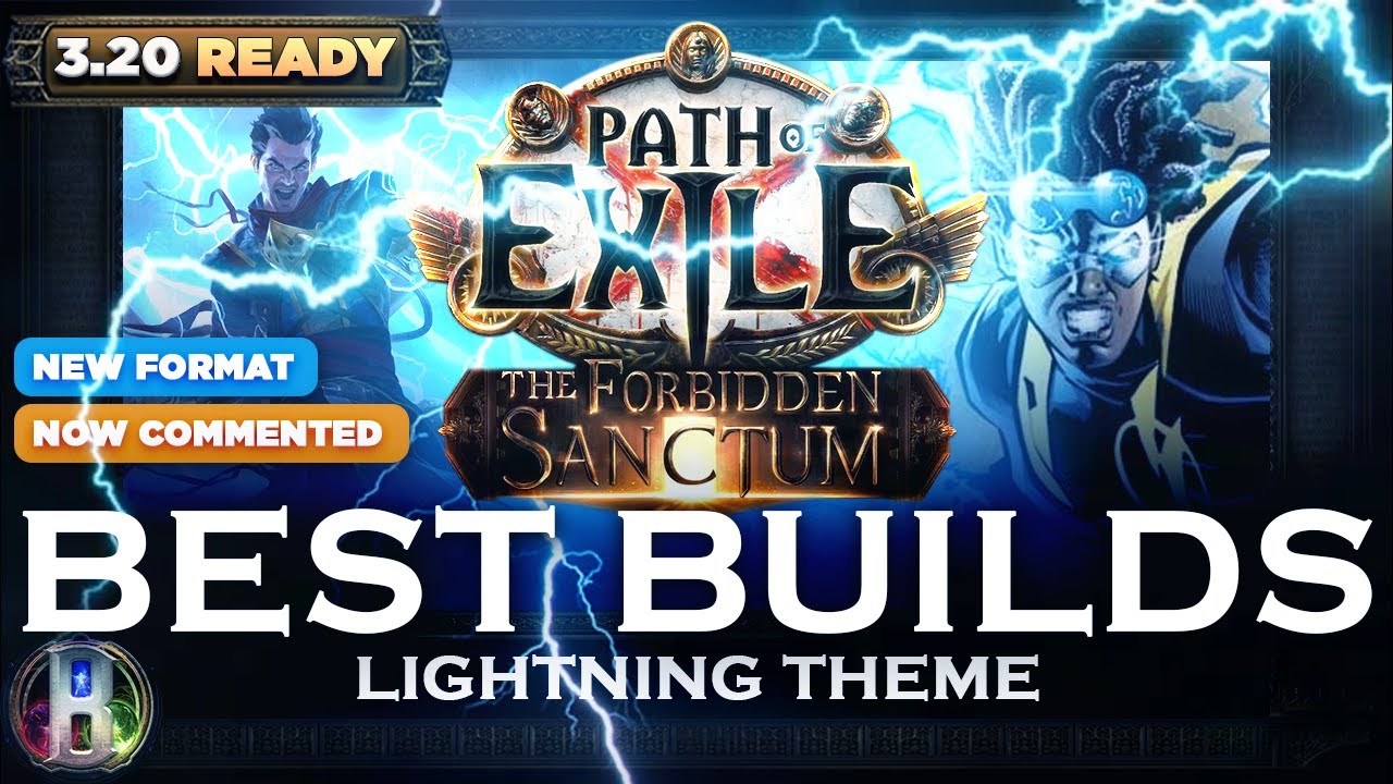PoE 3.20 - BEST BUILDS - LIGHTNING THEME - Path of Exile - PoE Builds - The Forbidden Sanctum