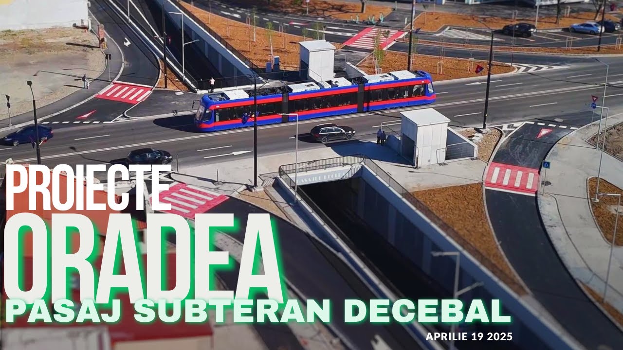 ORADEA | Pasaj Subteran Decebal | 19.04.2025