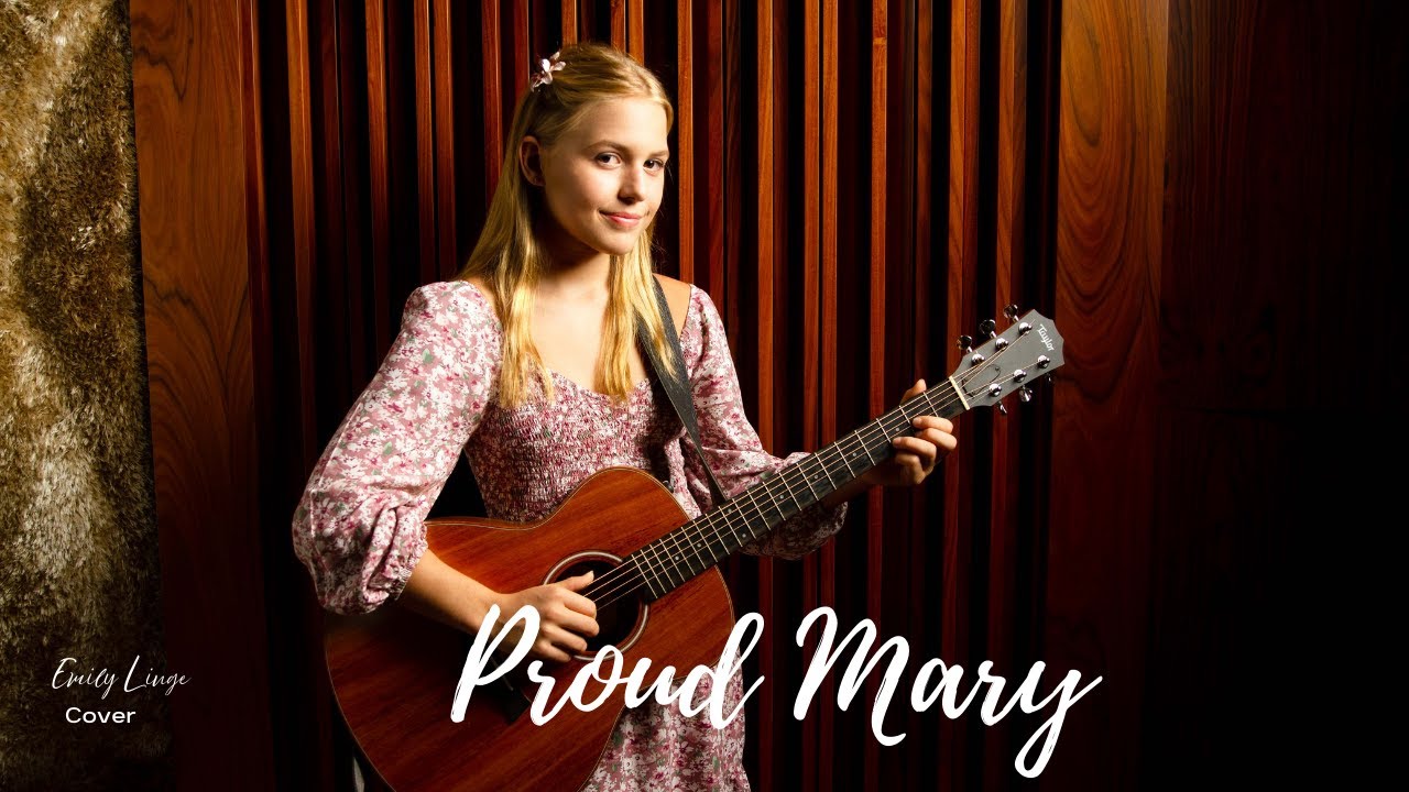 Proud Mary - CCR - (Cover by Emily Linge)