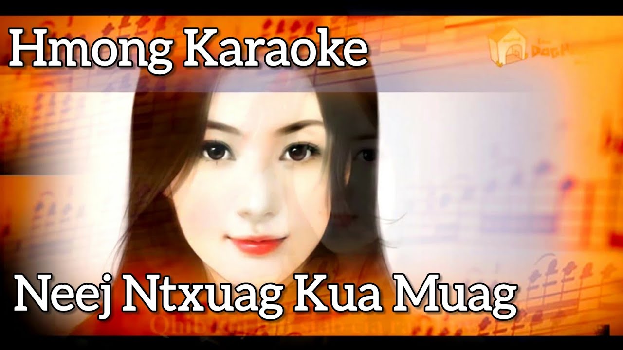Neej Ntxuag Kua Muag - Billy Xiong |  Hmong Karaoke | Nkauj Hmong | Hmong Song | instrumental
