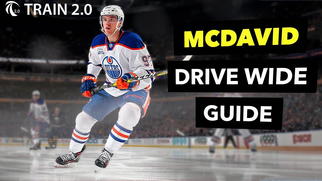 Connor McDavid Drive Wide Guide *UPDATED*