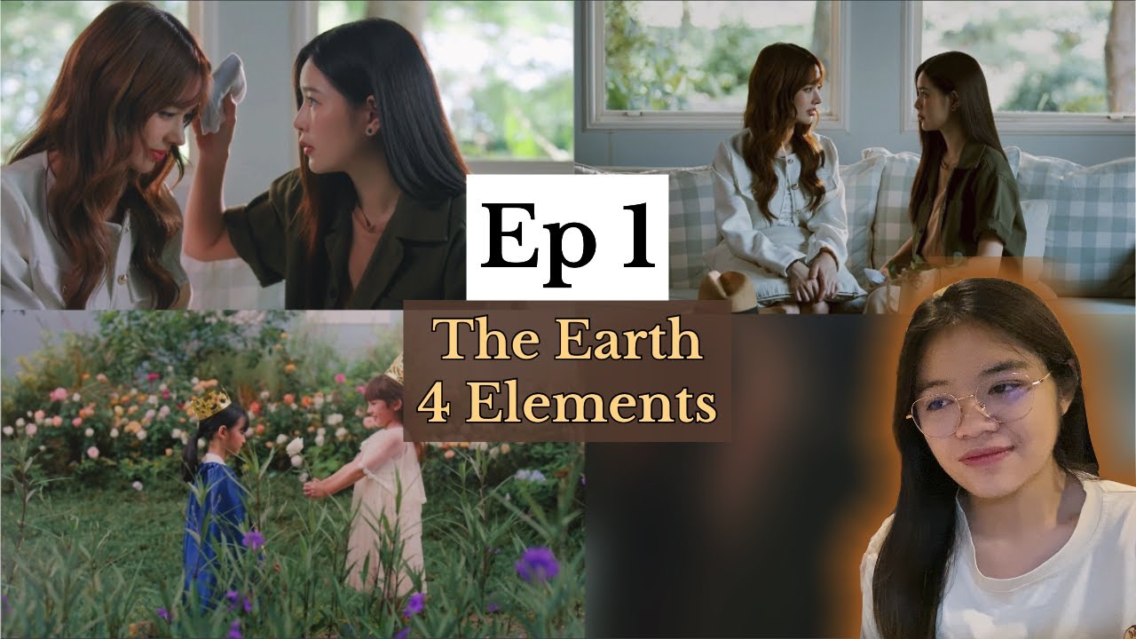 (Auto-sub) The Earth 4 Elements วิวาห์ปฐพี , EP. 1 | Reaction