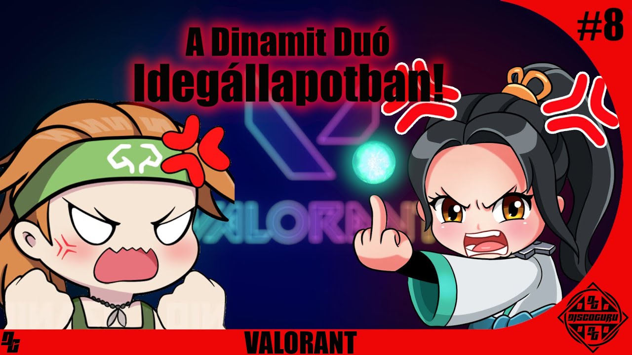 Valorant moments avagy ~ A Dinamit Duó Idegállapotban!