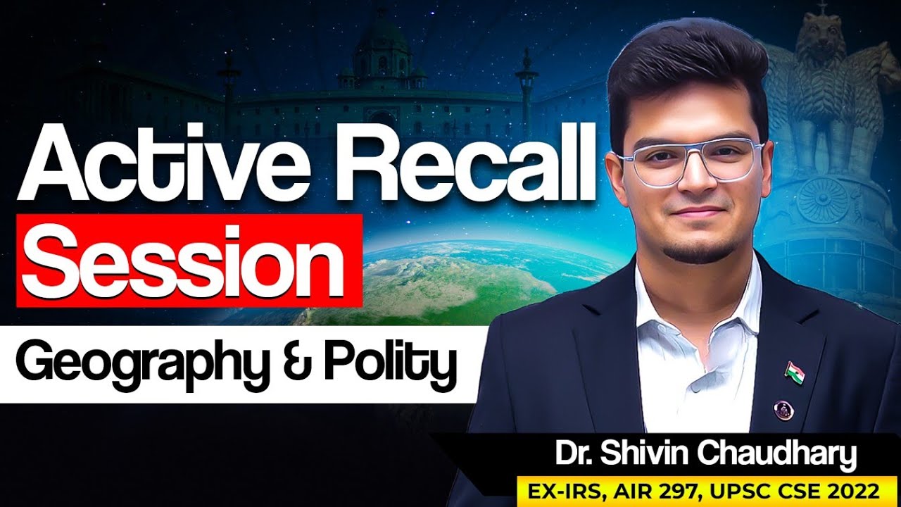Polity and Geography ACTIVE RECALL for Prelims 2025 || Step AR 5