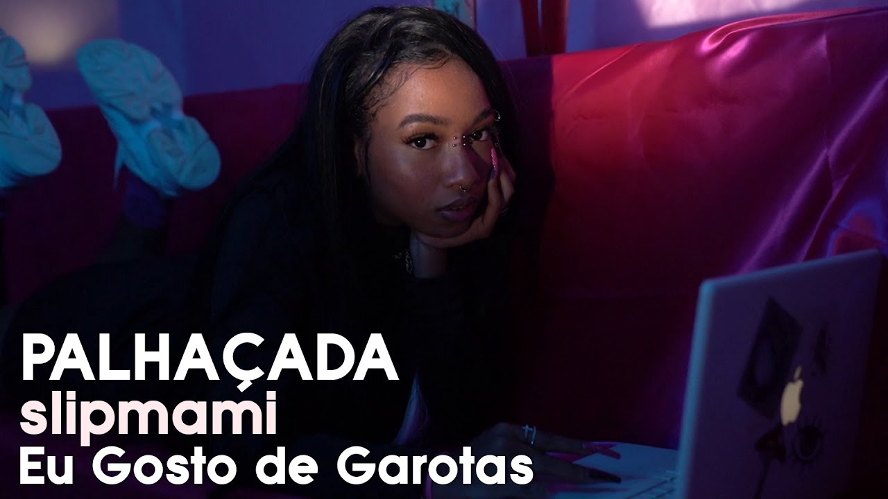Slipmami & LARINHX - Palha&ccedil;ada (V&iacute;deo Oficial)