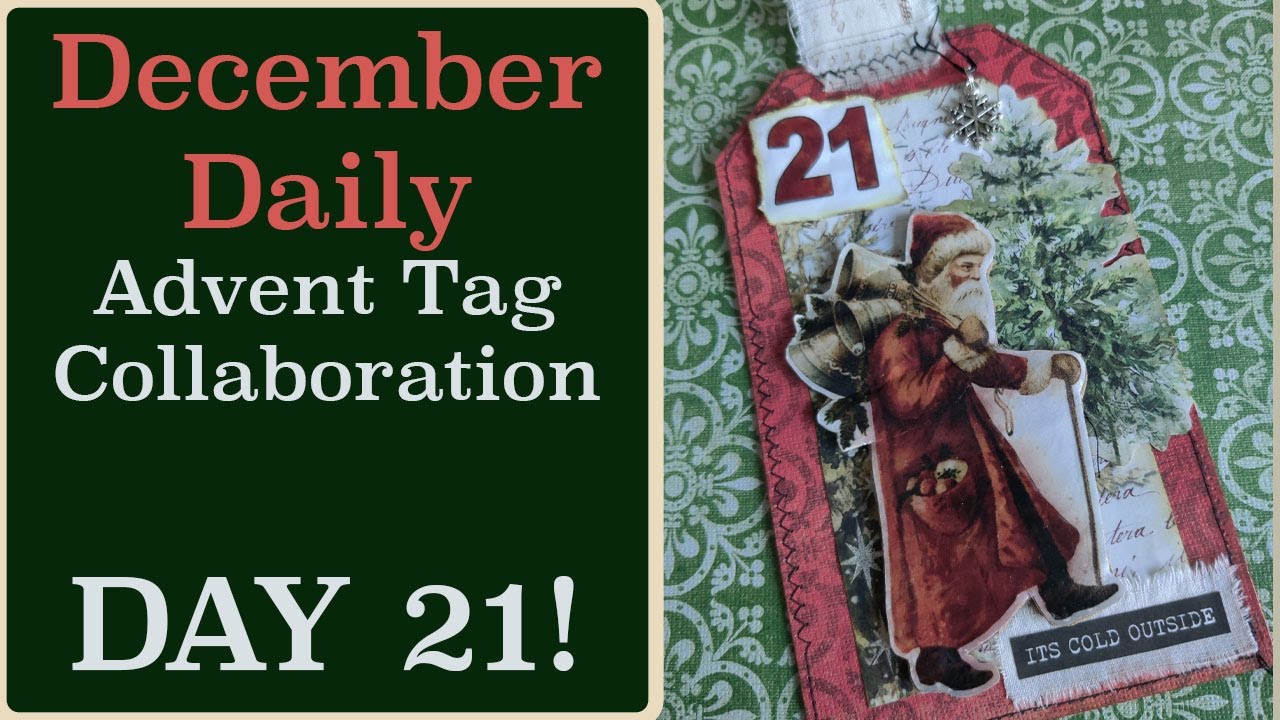 December Daily Advent Tags Christmas Collaboration Day 21