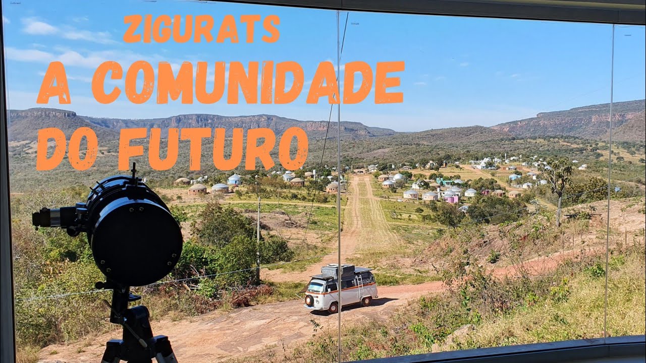 Zigurats! Uma Comunidade FUTURISTA | CIDADE DAKILA PESQUISAS #129