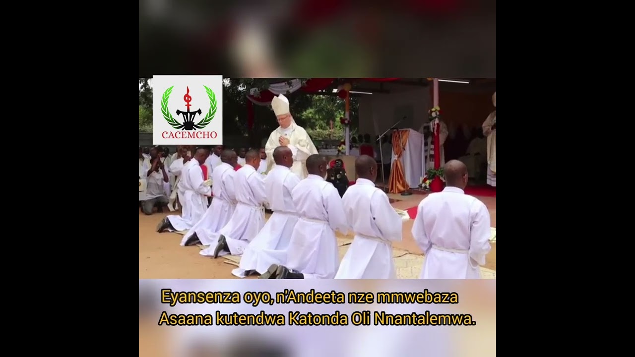 SINGA OMUKAMA TEYALI NAFFE | Composer: MSGR. EXPEDITO MAGEMBE | Harmony: MUKISA MICHEAL | CACEMCHO