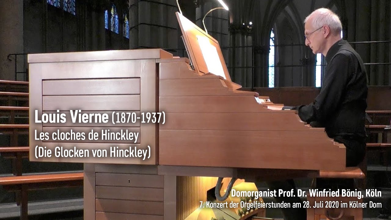 Louis Vierne (1870-1937): Les cloches de Hinckley (Die Glocken von Hinckley)