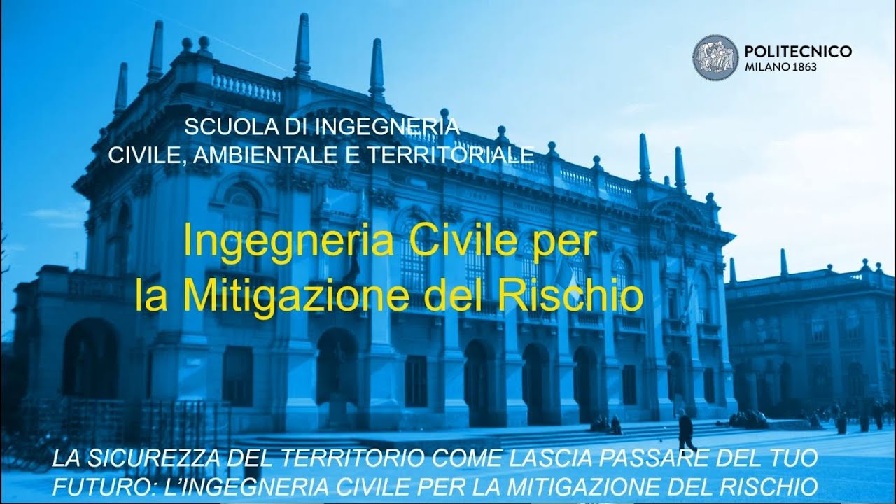 Sicurezza del territorio come lasciapassare del futuro: Ing. Civile per la mitigazione del rischio