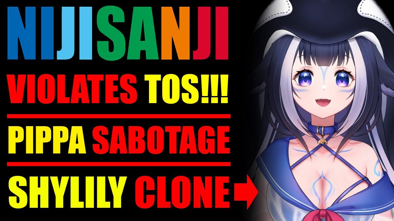 NIJISANJI Lawsuits, Shylily Clone, Hex Haywire violates TOS, Pippa OffKai Sabotage, Mint Fan Meet
