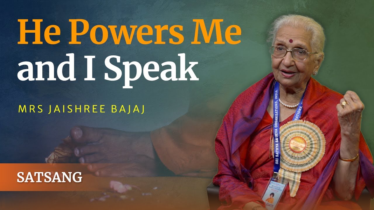 Sai Study Circles - My Source of His Love and Energy | Mrs Jaishree Bajaj | Satsang from Prasanthi
