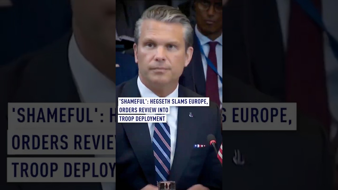 'Shameful&rsquo;: Hegseth slams Europe, orders review into troop deployment