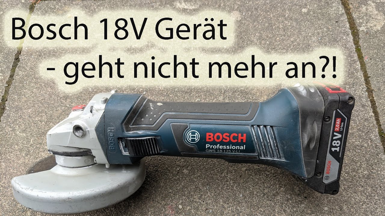 [Reparatur] Bosch 18V Gerät - geht nicht an?!