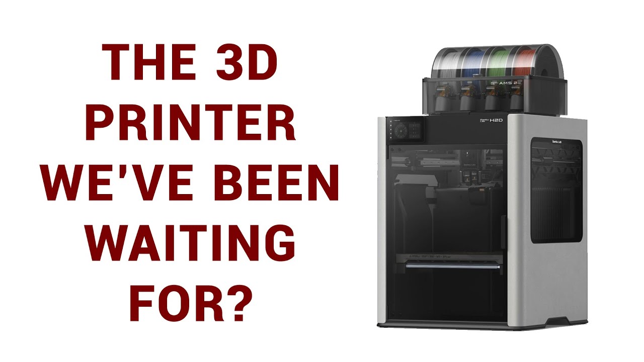 Bambu Lab H2D comprehensive review - 3D printer version