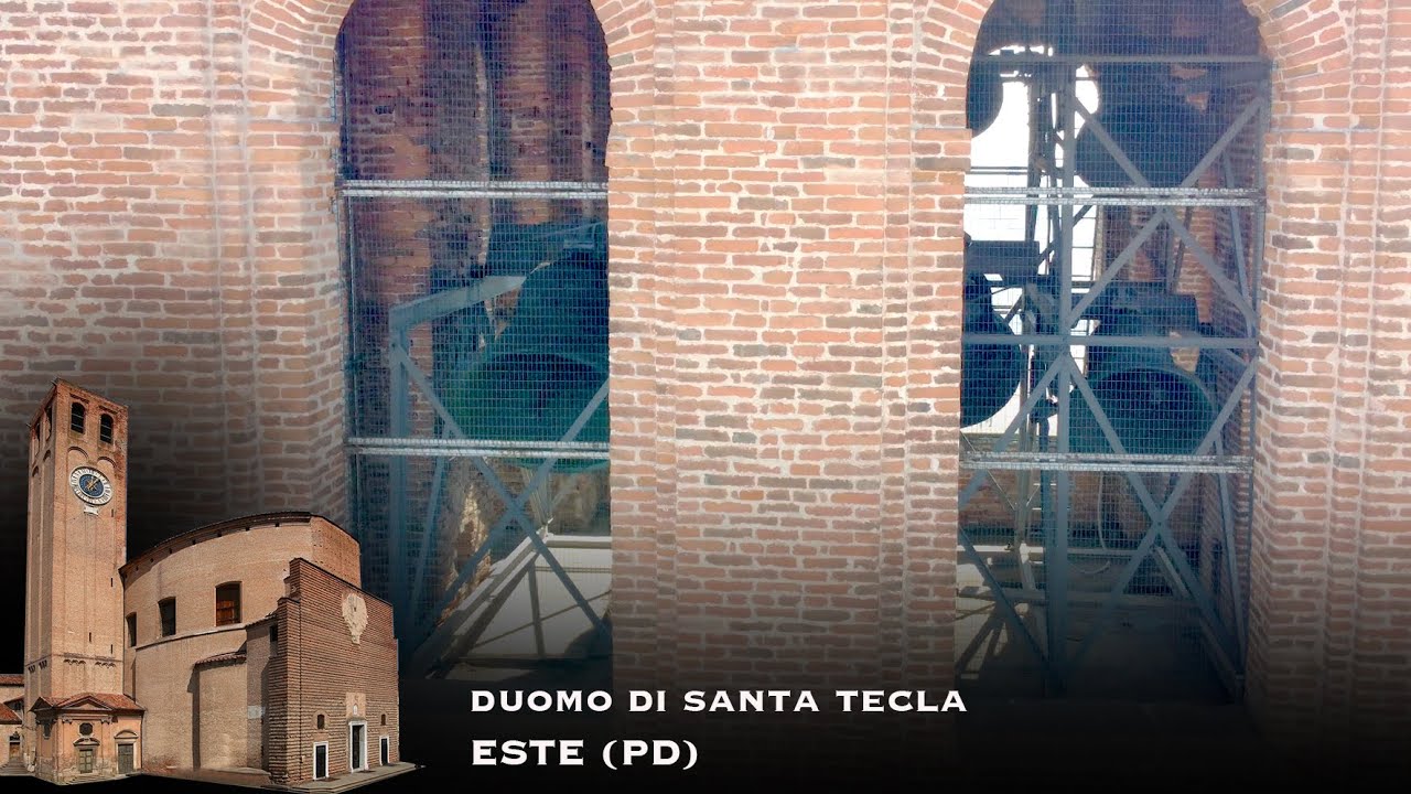 Suonata a Plenum - Campane del Duomo di S. Tecla a Este (PD)