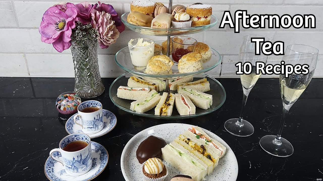 How to Make Afternoon Tea at Home | 10 Recipes | Classic Recipes