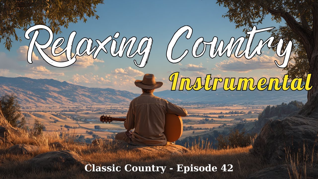 Classic Country Instrumental – 1 Hour of Peaceful Music for Study, Rest & Sleep (No Vocals) | Ep.42