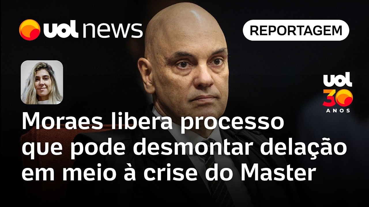 Moraes libera processo que pode desmontar dela&ccedil;&atilde;o em meio &agrave; crise do Master | Let&iacute;cia Casado