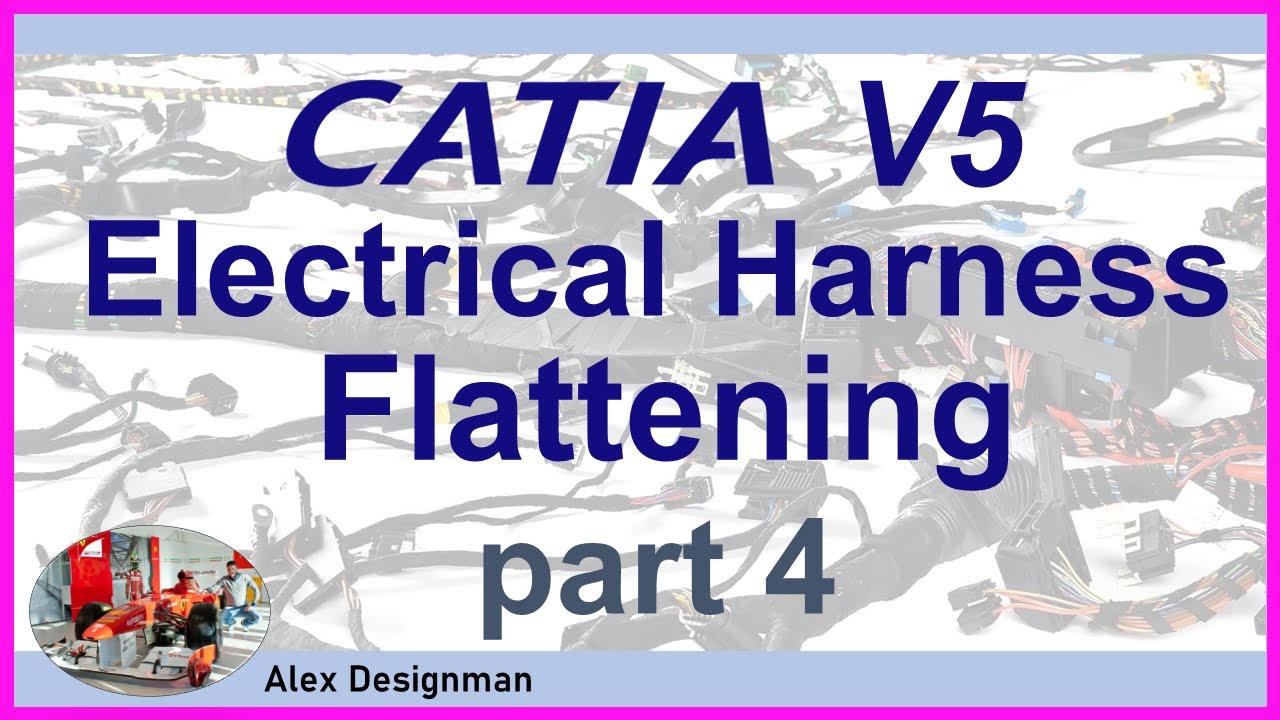 Учебное пособие по выравниванию электропроводки в Catia V5 | часть 4