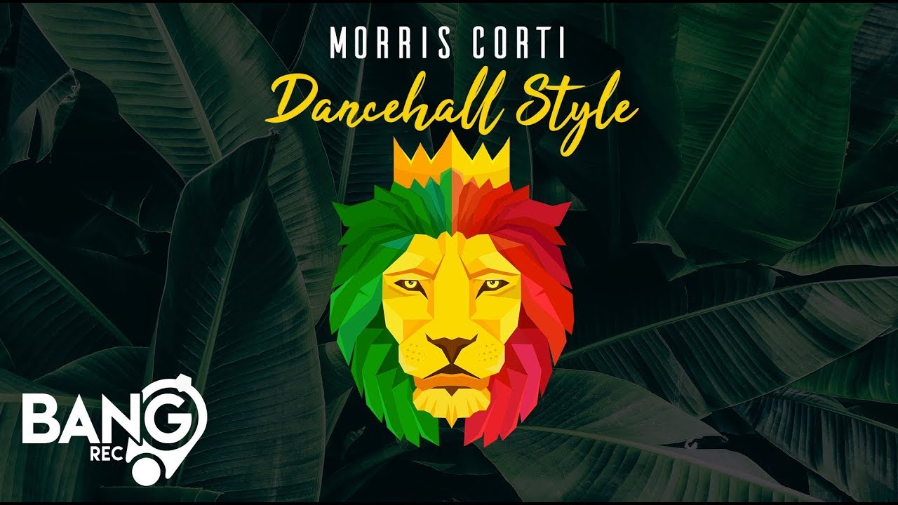 MORRIS CORTI - Dancehall Style (Official Audio)