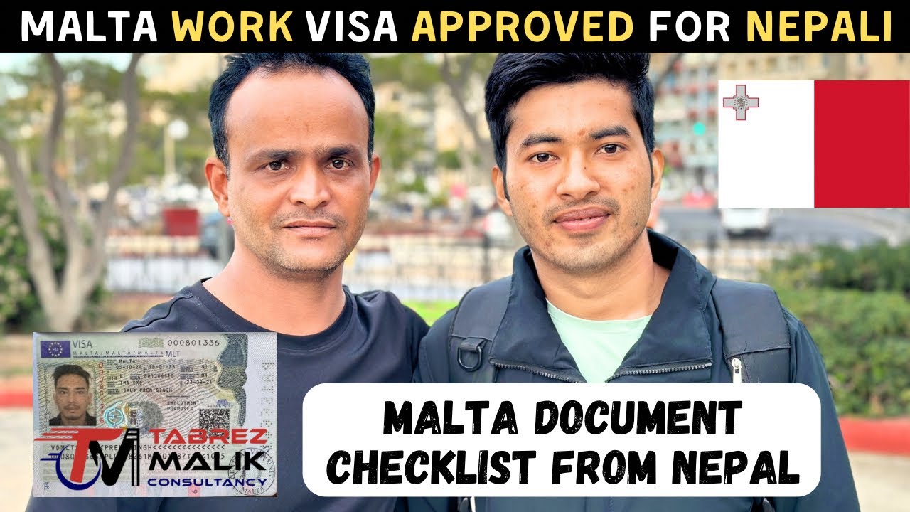 Malta 🇲🇹 Work Visa Approved for Nepali | Document Checklist from Nepal | Tabrez Malik