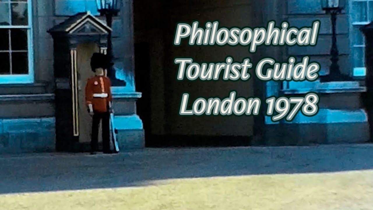Philosophical Tourist Guide London 1978 Super 8 Found Footage