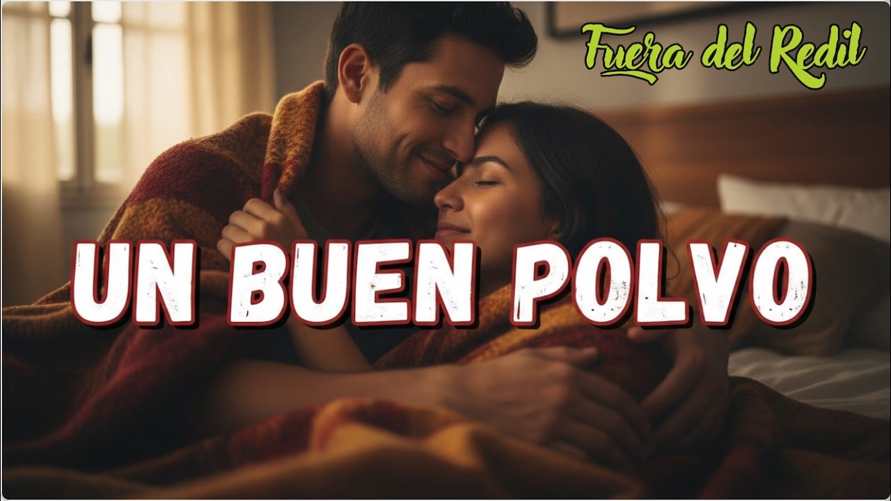 Un Buen Polvo #fueradelredil #musica #canciónviral