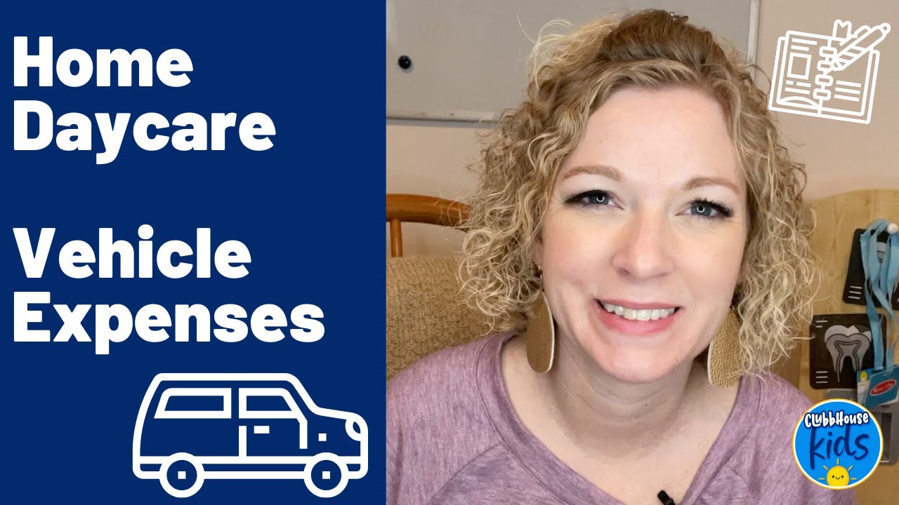 CHILDCARE TAX DEDUCTIONS | VEHICLE TAX DEDUCTION | HOME DAYCARE PROVIDER