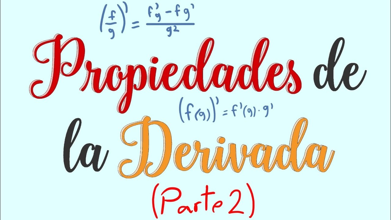 Regla de la Cadena y división de fracciones | Propiedades de la derivada parte 2