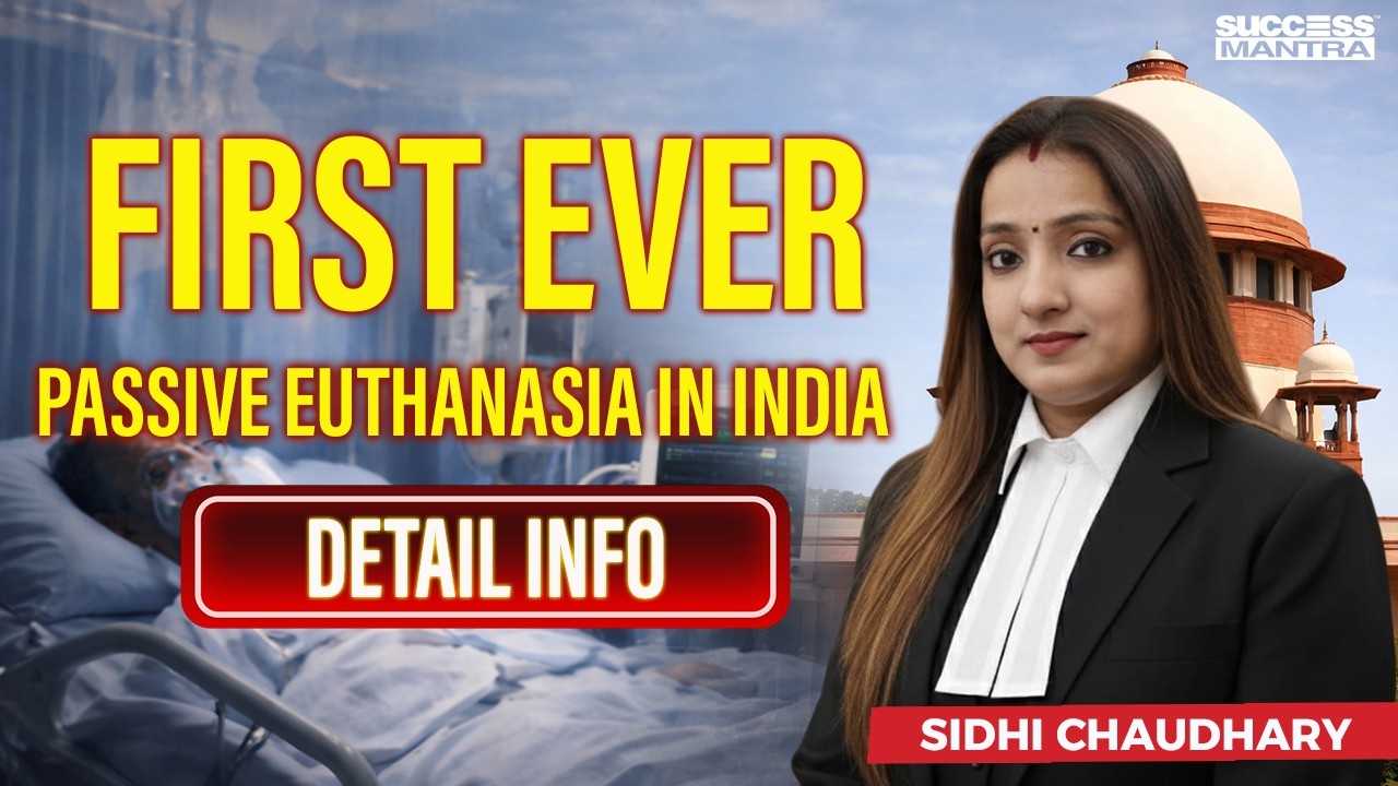 Passive Euthanasia| Supreme Court Decision on Euthanasia| First Case of Passive Euthanasia