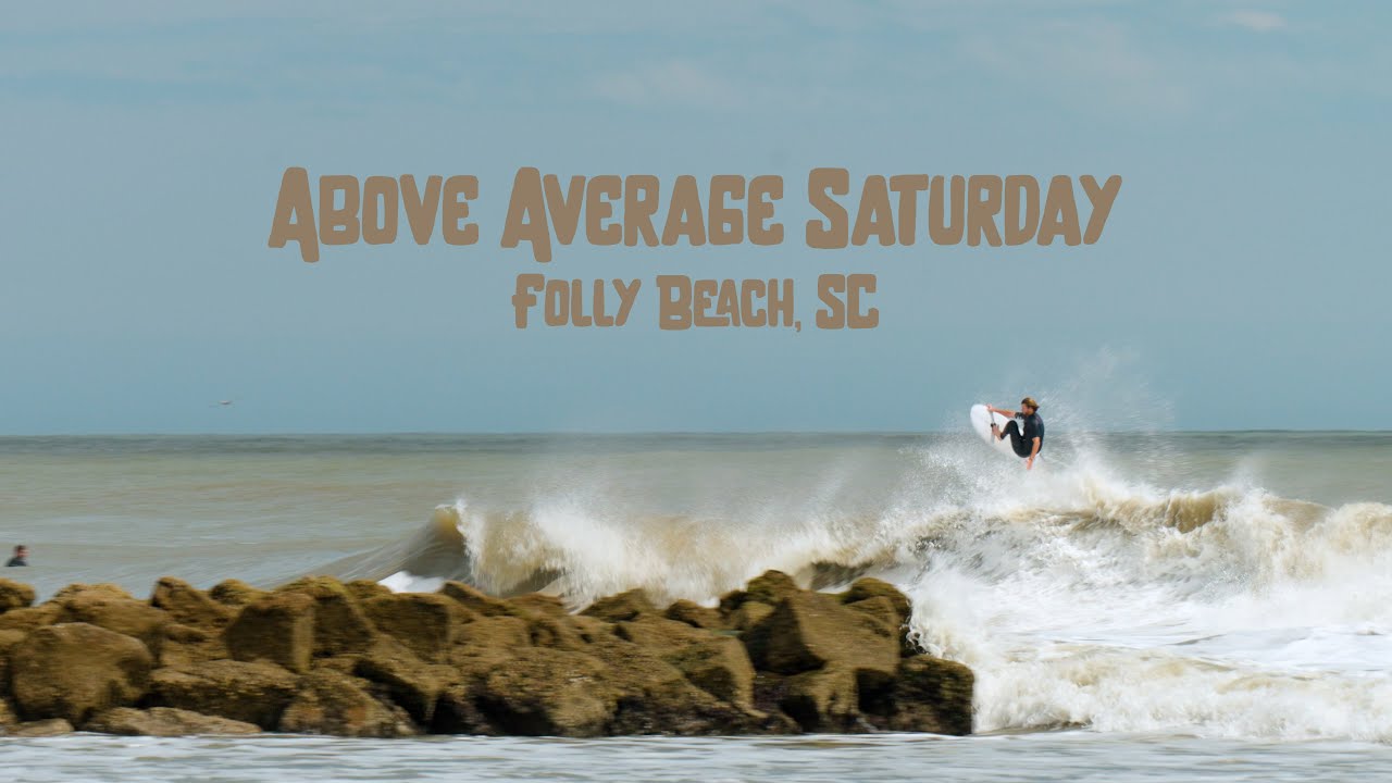 Above Average Saturday | Folly Beach, South Carolina Surf
