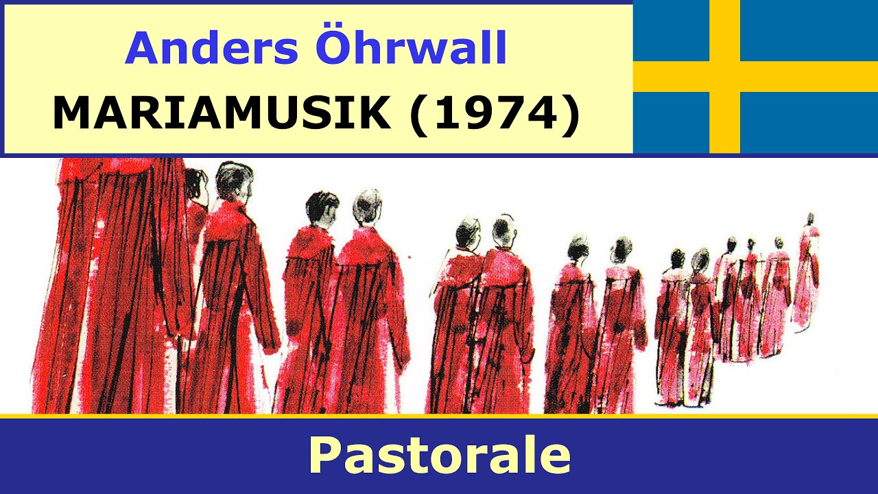 Anders Öhrwall - Mariamusik - 8b. Pastorale